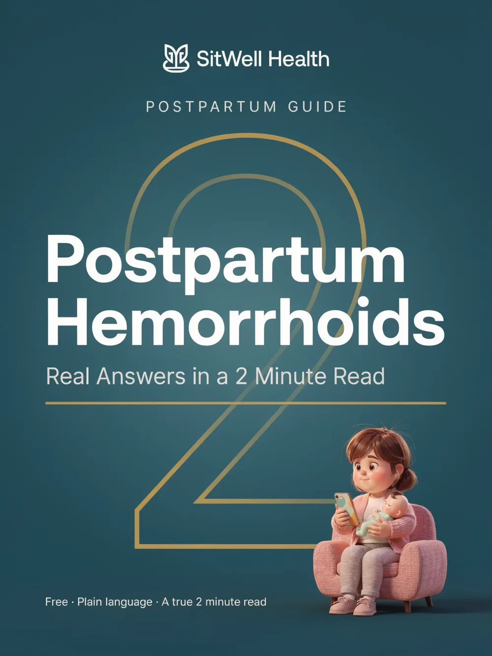 Guide cover: Postpartum Hemorrhoids, Real Answers in a 2 Minute Read, from SitWell Health